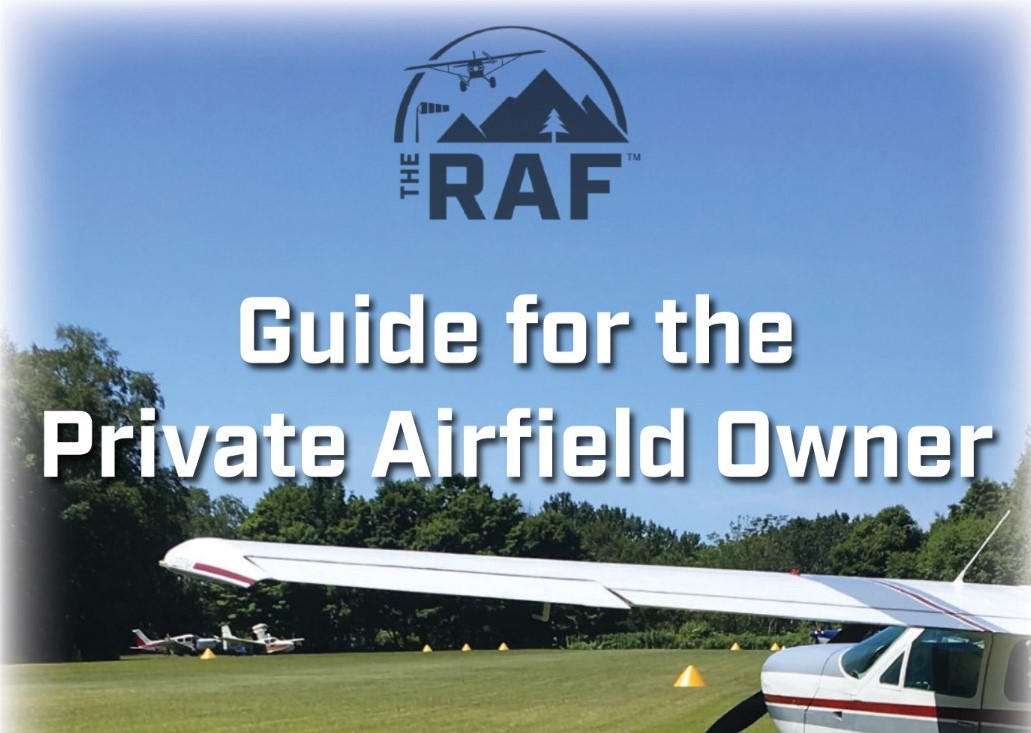 UPDATED GUIDE FOR PRIVATE AIRFIELD OWNER NOW AVAILABLE Recreational Aviation Foundation